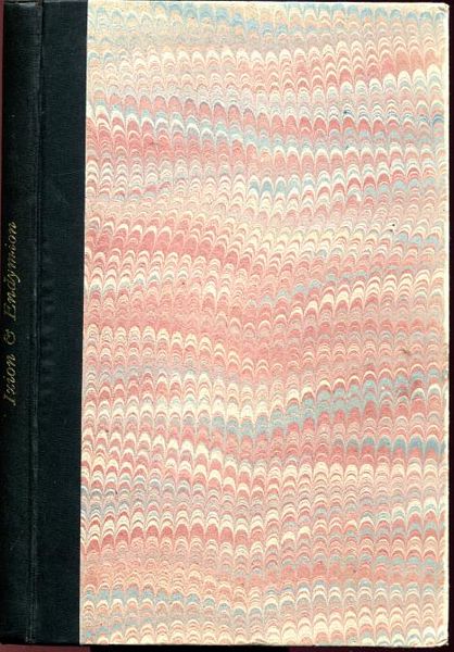 DISRAELI, ( BENJAMIN ); AYTOUN, ( WILLIAM ). - Ixion In Heaven And Endymion Disraeli's Skit And Aytoun's Burlesque.