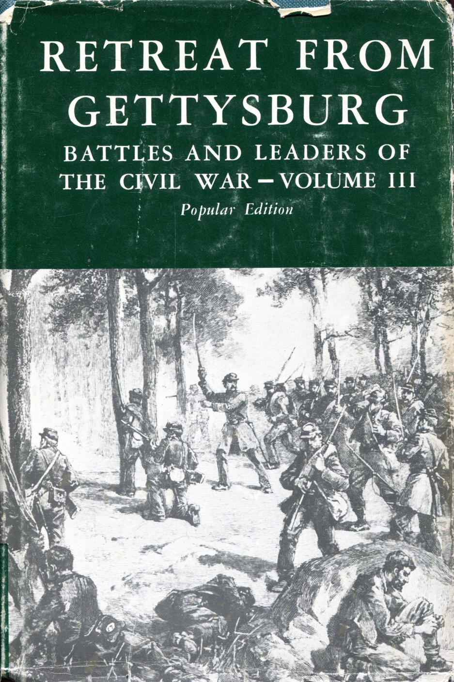  - Retreat From Gettysburg. Battles and Leaders of The Civil War - Volume III.