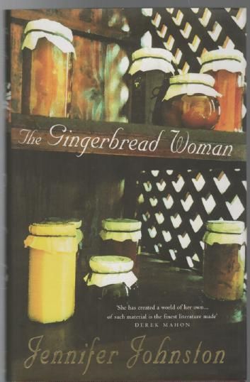 JOHNSTON, JENNIFER. - The Gingerbread Woman