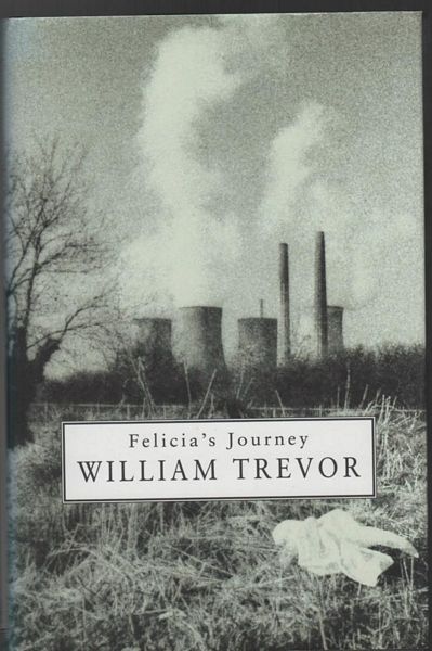 TREVOR, WILLIAM. - Felicia's Journey.