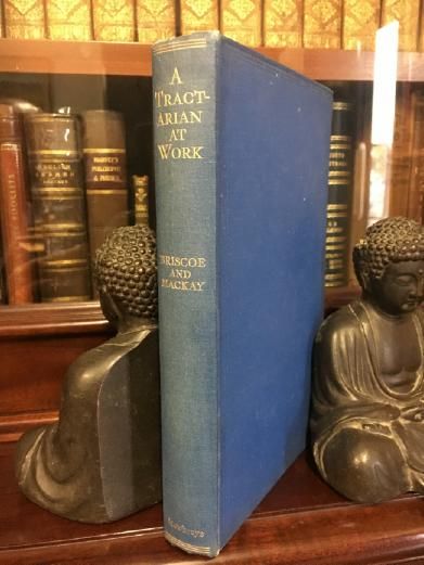 BRISCOE, J. F; MACKAY, H. F. B. - A Tactarian At Work. A Memoir of Dean Randall.