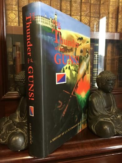 BISHOP, LES. - The Thunder Of The Guns! A History of 2/3 Australian Field Regiment