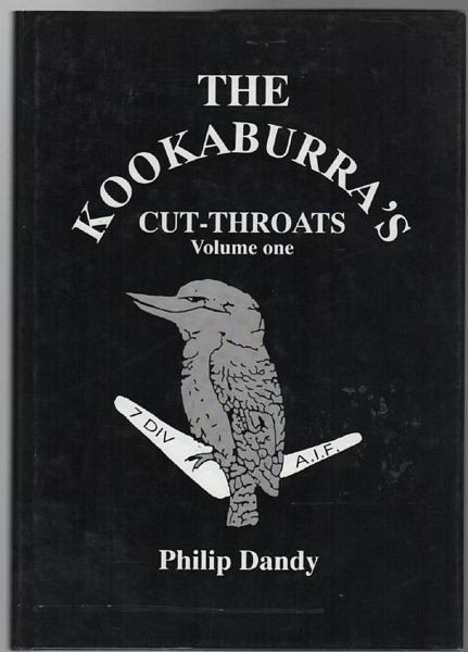 DANDY, PHILIP. - The Kookaburra's Cut Throats. Volume One.