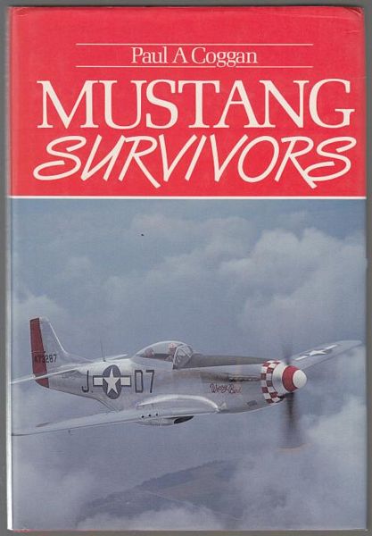COGGAN, PAUL A. - Mustang Survivors.