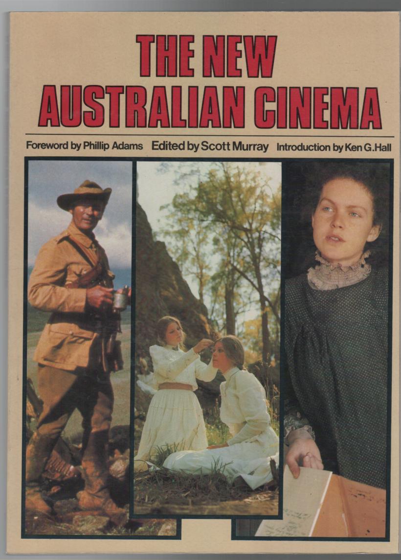 MURRAY, SCOTT; Editor. - The New Australian Cinema.