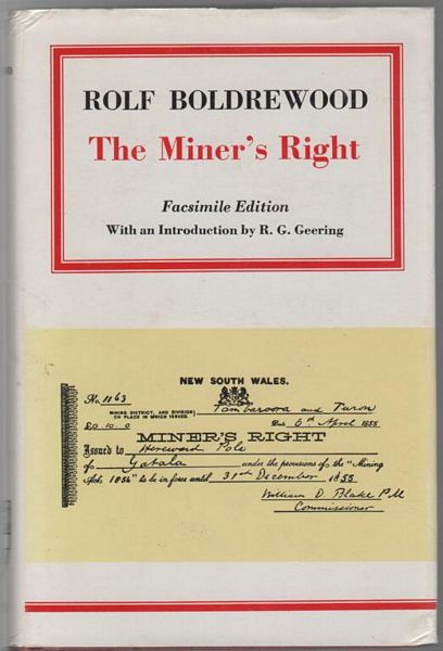 BOLDREWOOD, ROLF. - The Miner's Right. A Tale Of The Australian Goldfields