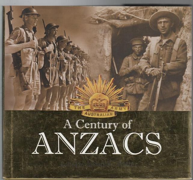 FOSTER, JASON K. - A Century of Anzacs