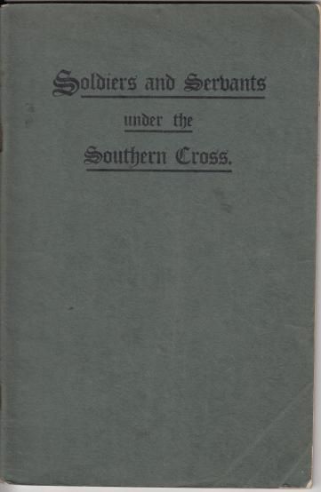 PATTON, J. V. - Soldiers and Servants under the Southern Cross 