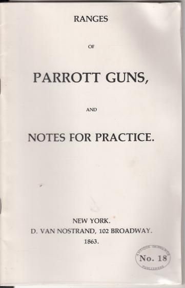  - Ranges Of Parrott Guns, And Notes For Practice.