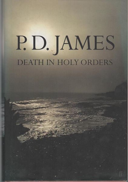 JAMES, P. D. - Death in Holy Orders.