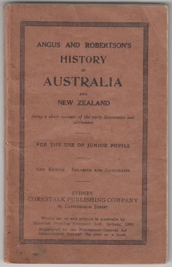  - History of Australia and New Zealand. A Short Account of the Early Discoveries and Settlement.