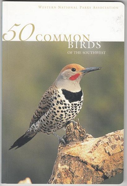 CUNNINGHAM, RICHARD L. - 50 Common Birds of the Southwest.