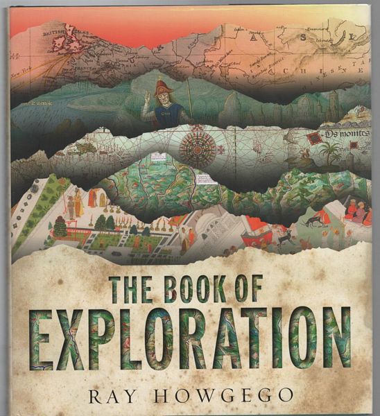 HOWGEGO, RAY. - The Book Of Exploration.
