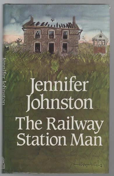 JOHNSTON, JENNIFER. - The Railway Station Man.