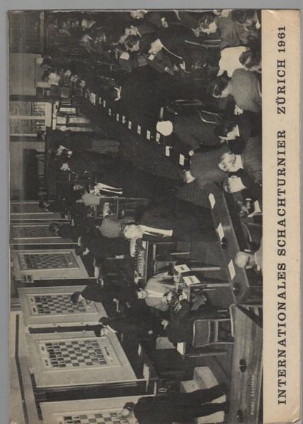 GORB, HENRY. - Internationales Schachturnier Zurich 1961.
