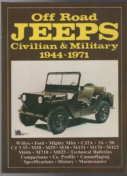 RICHARDS, T; Compiler. - Off Road Jeeps 1944-1971.