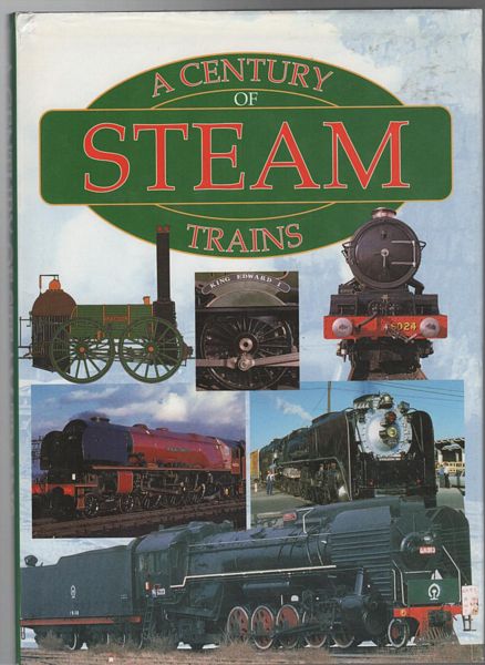 AVERT, DEREK. - A Century of Steam Trains.