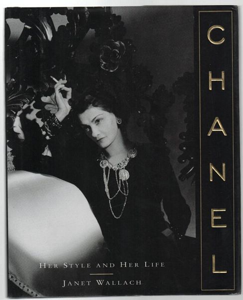 WALLACH, JANET. - Chanel Her Style and Her Life.