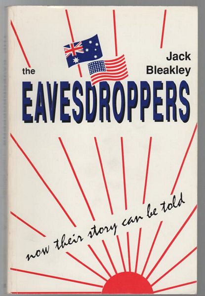 BLEAKLEY, JACK. - The Eavesdroppers.