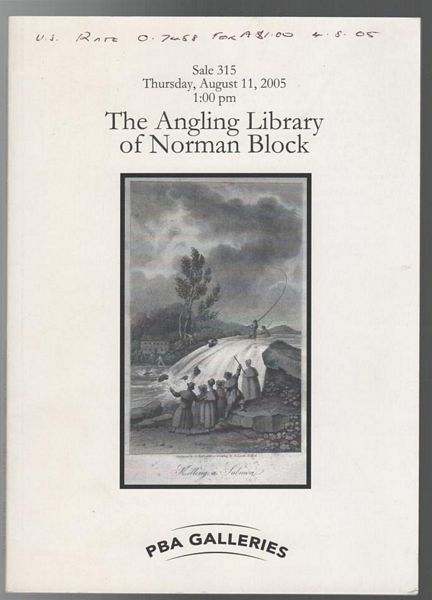 PBA Galleries. - The Angling Library of Norman Block.