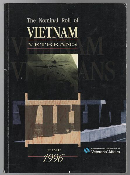 Department of Veterans Affairs - The Nominal Roll of Vietnam Veterans: June 1996.