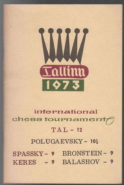  - Tallinn 1973 International Chess Tournament.
