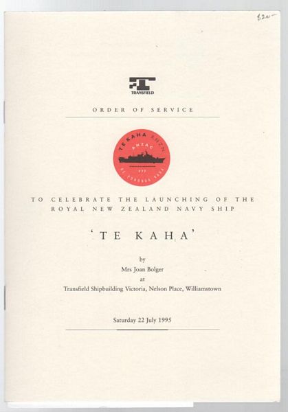 BOLGER, MRS. JOAN. - Order Of Service To celebrate The Launching Of The Royal New Zealand Navy Ship 'Te Kaha'.