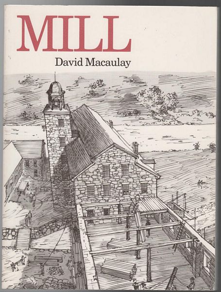 MACAULAY, DAVID. - Mill.