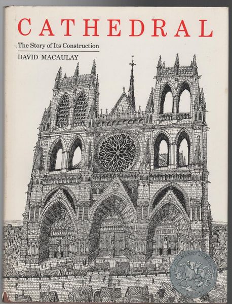 MACAULAY, DAVID. - Cathedral The Story of Its Construction.