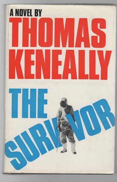 KENEALLY, THOMAS. - The Survivor.