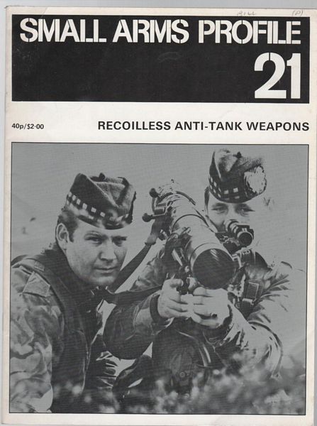 WEEKS, JOHN. - Recoilless Anti-Tank Weapons. Small Arms Profile 21.