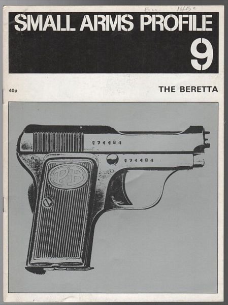 CORMACK, A. J. R. - The Beretta. Small Arms Profile 9.