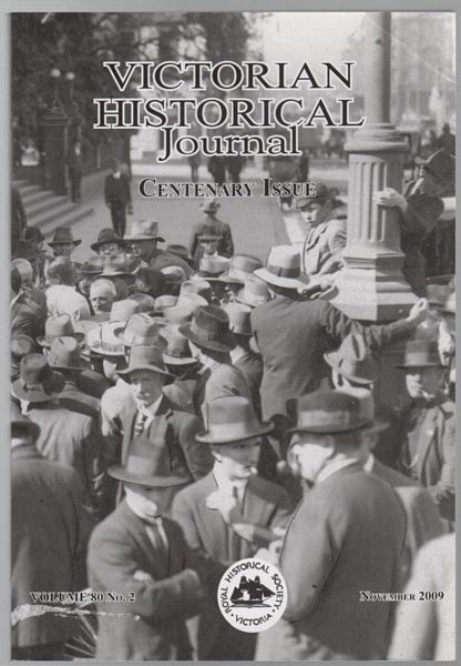 DAVISON, GRAEME. - Victorian Genesis: Founding Histories. The Victorian Historical Journal. Issue 272, Vol. 80, No. 2. November 2009.