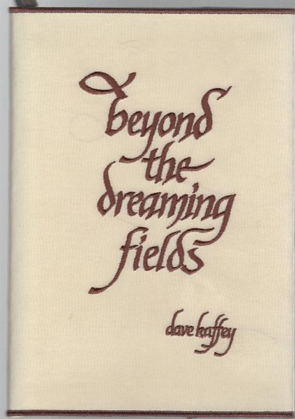 KAFFEY, DAVE. - Beyond The Dreaming Fields.