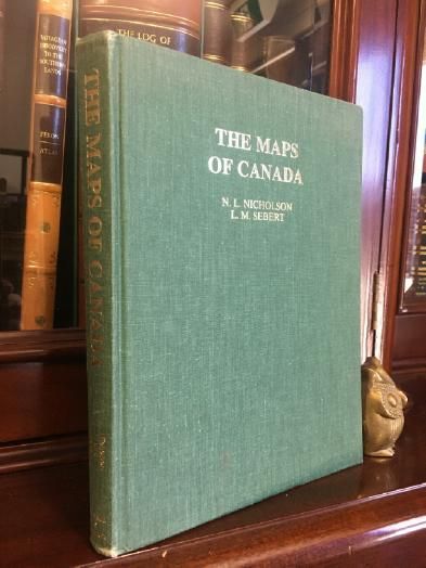 NICHOLSON, N. L; SERBERT, L. M. - The Maps of Canada. A Guide to Official Canadian Maps, Charts, Atlases and Gazetteers.