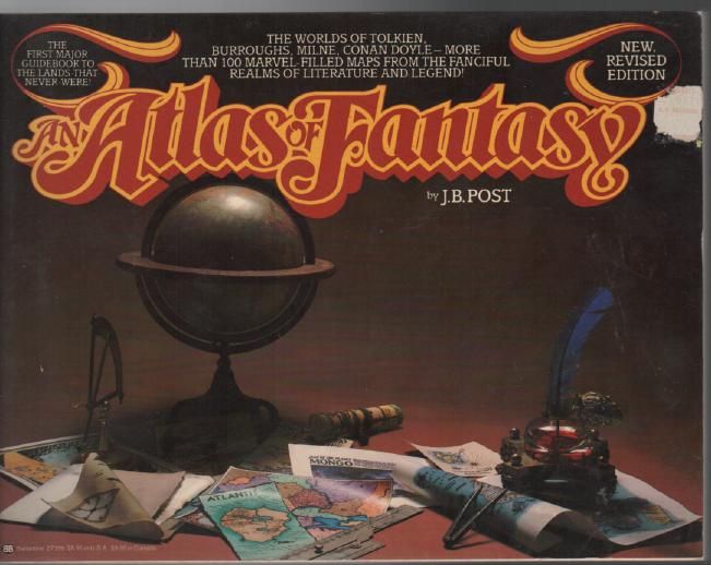 POST, J. B. - An Atlas of Fantasy.