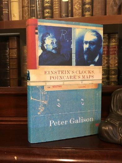 GALISON, PETER. - Einstein's Clocks, Poincare's Maps.