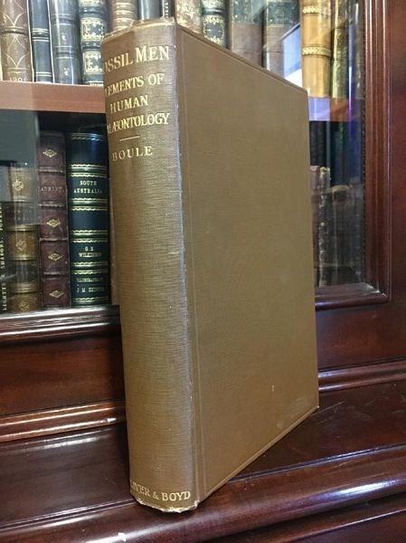 BOUL, MARCELLIN. - Fossil Men Elements of Human Palaeontology Translated from the French, with an introduction by Jessie Elliot Ritchie and James Ritchie.