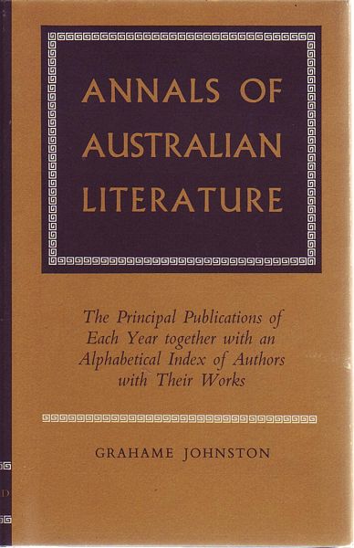 JOHNSTON, GRAHAME. - Annals Of Australian Literature.