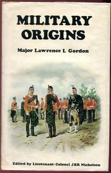 GORDON, Major LAWERENCE L. - Military Origins.