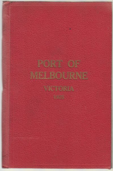  - Port Of Melbourne Victoria. Information Relative To The Port.