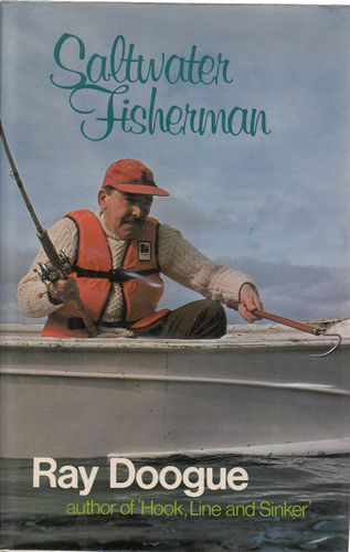 DOOGUE, RAY. - Saltwater Fisherman.