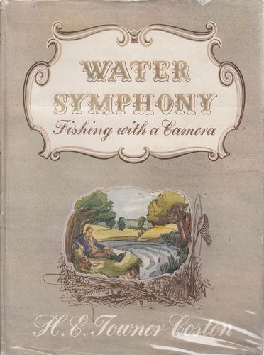 COSTON, H. E. TOWNER. - Water Symphony Fishing with a Camera.