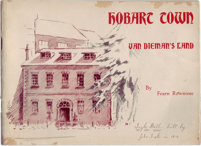 ROWNTREE, FEARN. - Hobart Town. Van Dieman's Land.
