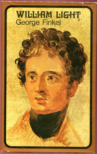 FINKEL, GEORGE. - William Light.