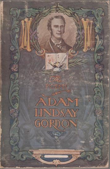 GORDON, ADAM LINDSAY. - Poems Of Adam Lindsay Gordon.