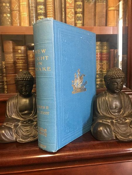 NUTTALL, ZELIA; Editor. - New Light On Drake. A collection of documents relating to his voyage of circumnavigation 1577-1580.