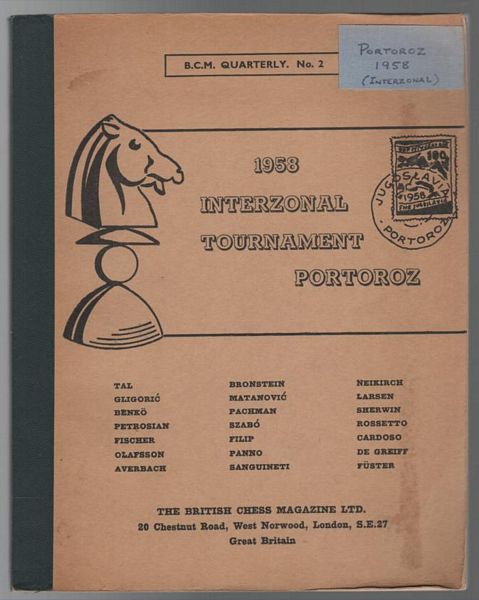 RUSSELL, A S; Introduced by. - 1958 Interzonal Tournament Portoroz August - September 1958. 