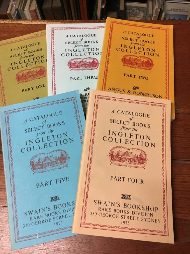 INGLETON, G. C. - A Catalogue of Select Books from the Ingleton Collection. Parts 1 - 5 (all issued).