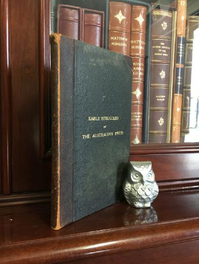BONWICK, JAMES. - Early Struggles of The Australian Press. With Fac-Similes